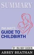 Summary of Ina May's Guide to Childbirth