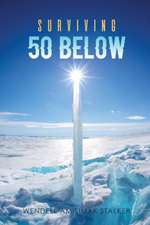 SURVIVING 50 BELOW