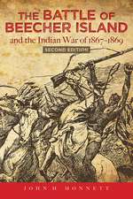 The Battle of Beecher Island and the Indian War of 1867-1869: Second Edition