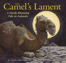 The Camel's Lament: The Classic Edition