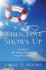 When Love Shows Up