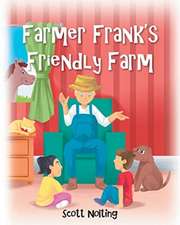 Farmer Frank's Friendly Farm