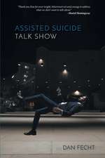 Assisted Suicide Talk Show