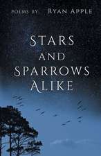 Stars and Sparrows Alike