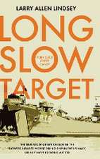 Long Slow Target