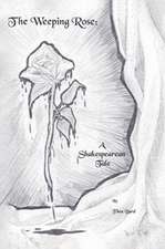 The Weeping Rose
