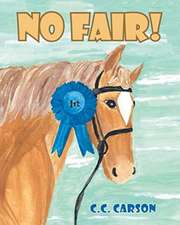 Carson, C: No Fair!