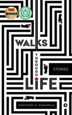 Walks Through Life: Stories