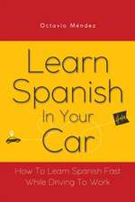 Learn Spanish In Your Car