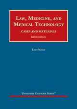 Law, Medicine, and Medical Technology