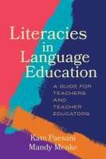 Literacies in Language Education