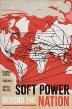 Soft Power beyond the Nation