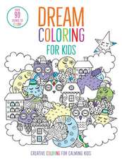 Dream Coloring for Kids