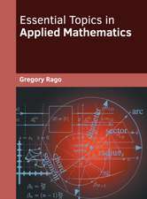 Essential Topics in Applied Mathematics