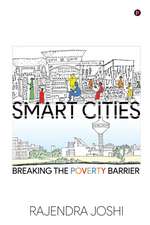 Smart Cities: Breaking the Poverty Barrier