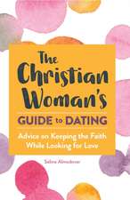 The Christian Woman's Guide to Dating