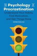 The Psychology of Procrastination