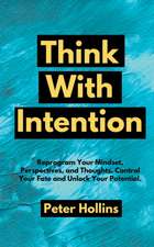 Think With Intention