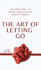 The Art of Letting Go