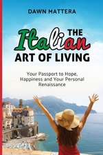 The Italian Art of Living