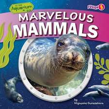 Marvelous Mammals