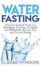 Water Fasting