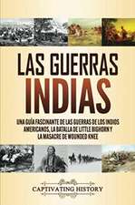 Las guerras indias