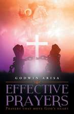 Arisa, G: Effective Prayers