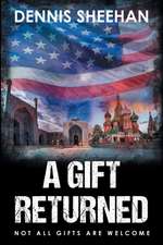 Sheehan, D: Gift Returned