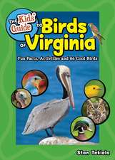 The Kids' Guide to Birds of Virginia