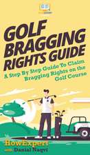 Golf Bragging Rights Guide