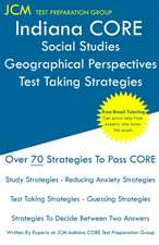 Indiana CORE Social Studies Psychology - Test Taking Strategies