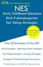 NES Early Childhood Education Birth-Prekindergarten - Test Taking Strategies