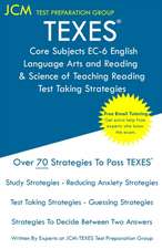 TEXES Core Subjects EC-6 English Language Arts and Reading & Science of Teaching Reading - Test Taking Strategies