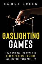 Gaslighting Games