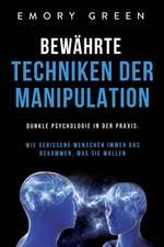 Green, E: Bewährte Techniken der Manipulation