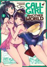 Call Girl in Another World Vol. 3