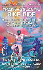 Trans-Galactic Bike Ride (2nd Ed.)