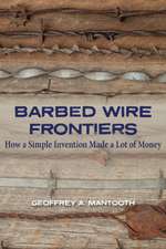 Barbed Wire Frontiers
