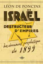 Israël destructeur d'Empires