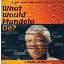 What Would Mandela Do?