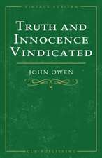 Truth and Innocence Vindicated