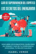 Guía de supervivencia del empático y los secretos del eneagrama 2 libros en 1