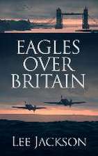 Eagles Over Britain