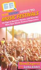 HowExpert Guide to Music Festivals