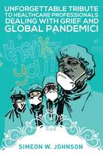 Unforgettable Tribute To Healthcare Professionals, Dealing with Grief, and Global Pandemic!