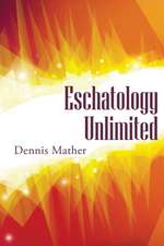 Escathology Unlimited