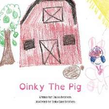 Oinky the Pig