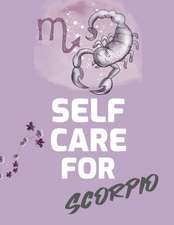 Self Care For Scorpio