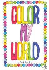 Color My World